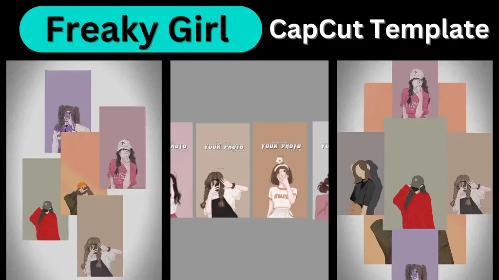Freaky Girl CapCut Template