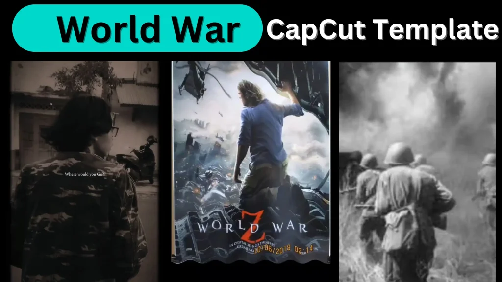 World War CapCut Template
