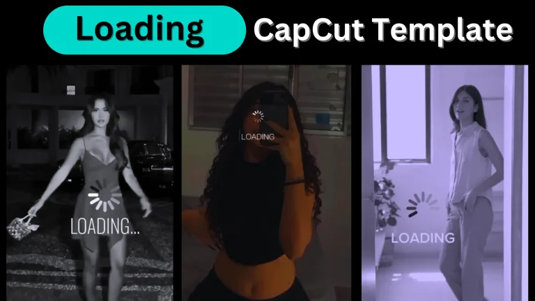 Loading CapCut Template