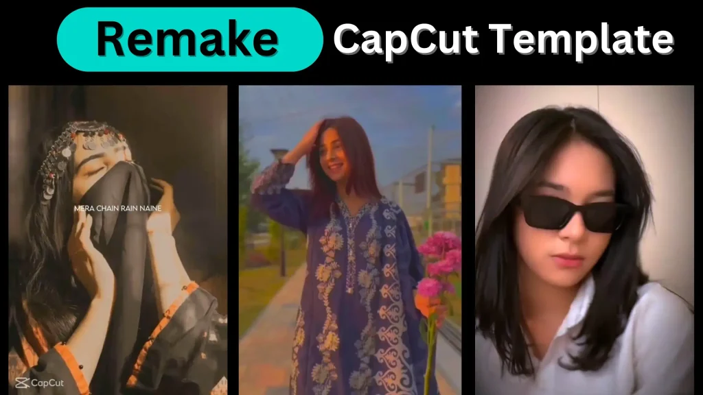 Remake CapCut Template