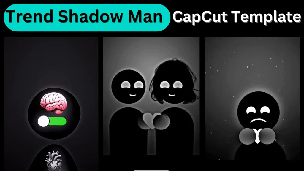 Trend Shadow Man CapCut Template
